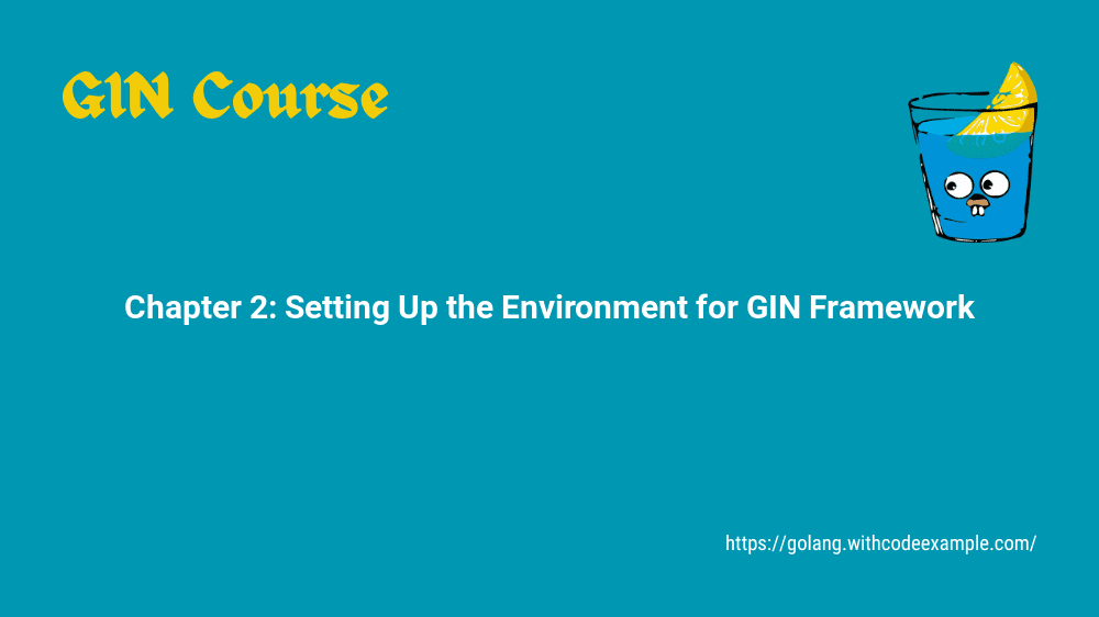 Chapter 2 Setting Up the Environment for GIN Framework